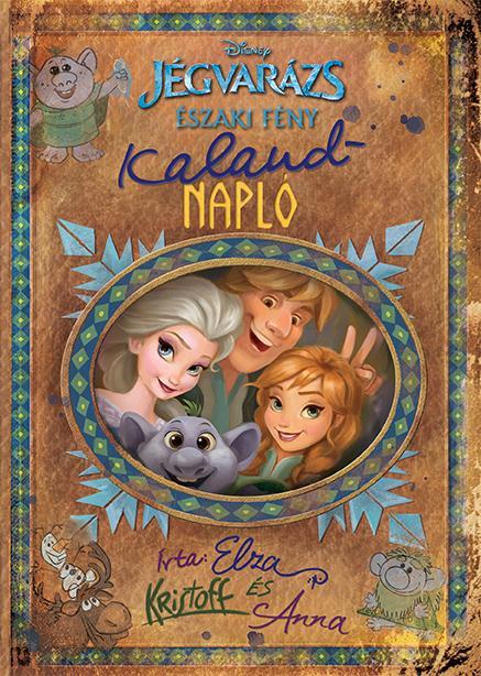 JÉGVARÁZS ÉSZAKI FÉNY - KALANDNAPLÓ (DISNEY)