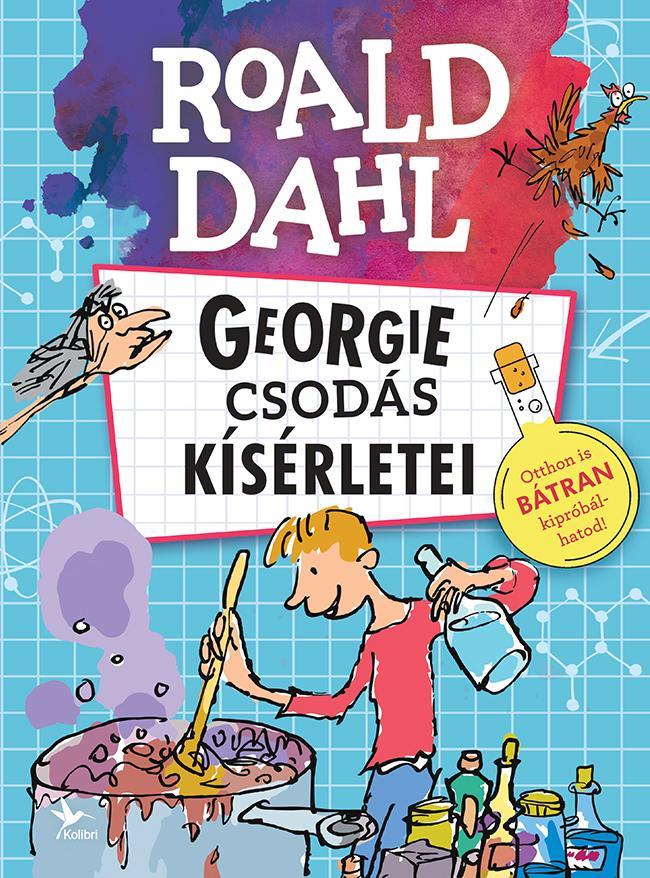 GEORGIE CSODÁS KÍSÉRLETEI