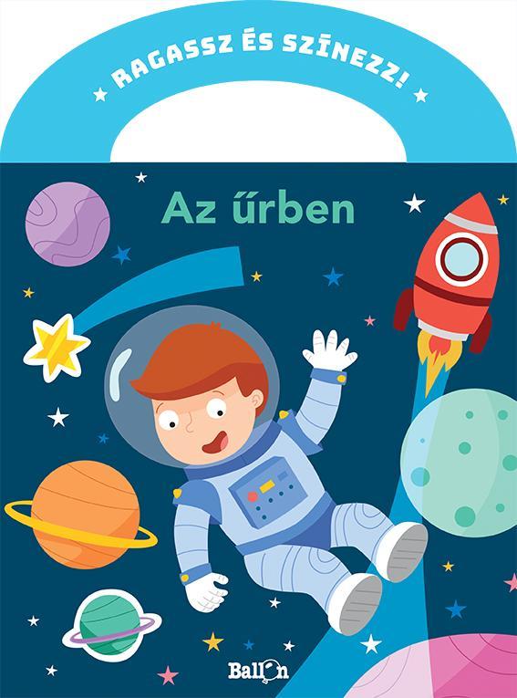 RAGASSZ ÉS SZÍNEZZ! - AZ ŰRBEN