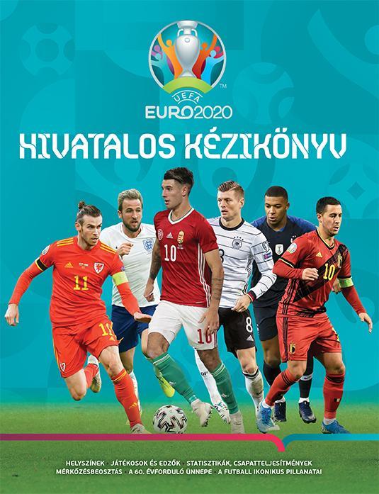 UEFA EURO 2020 - HIVATALOS KÉZIKÖNYV