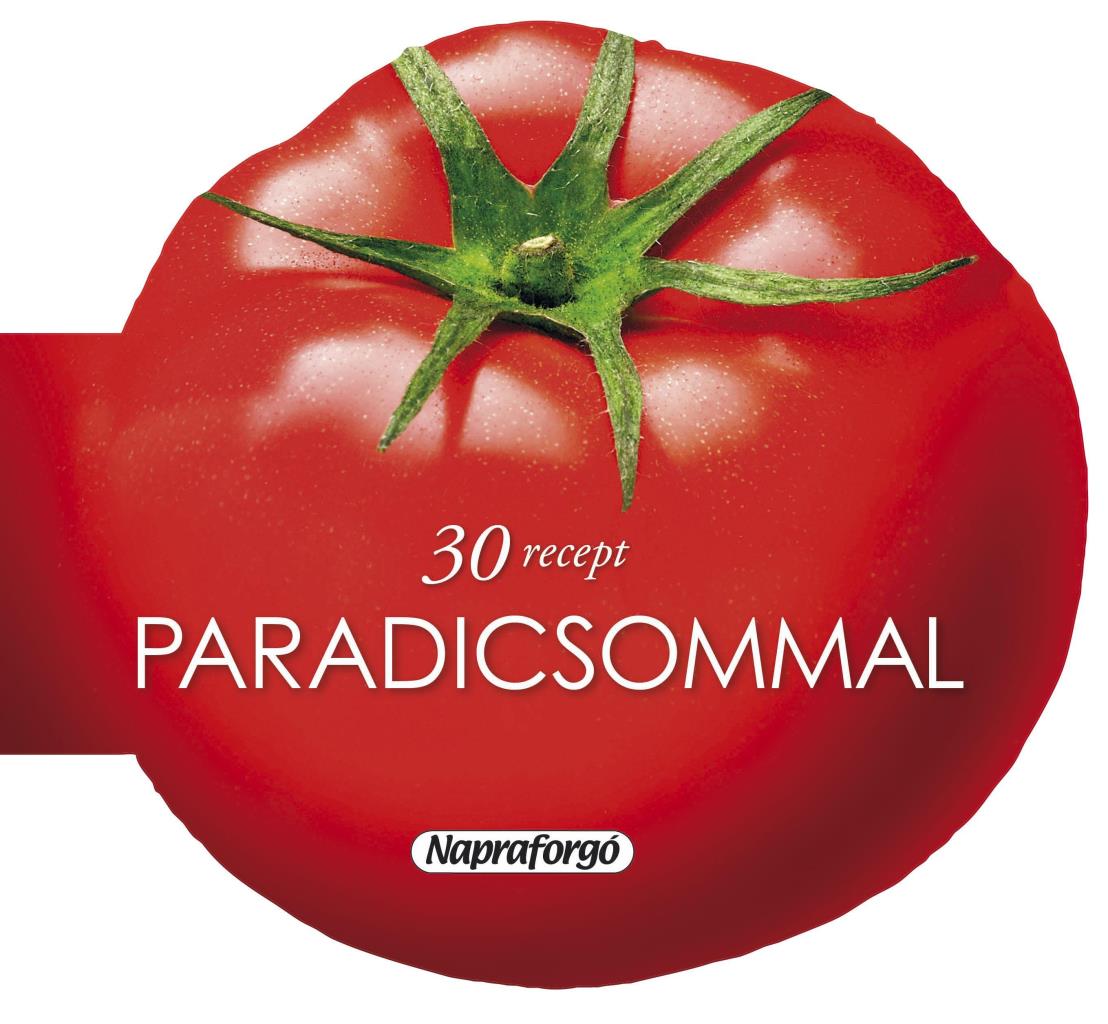 30 RECEPT PARADICSOMMAL