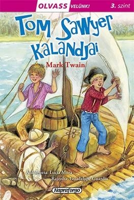 TOM SAWYER KALANDJAI - OLVASS VELÜNK! (3)