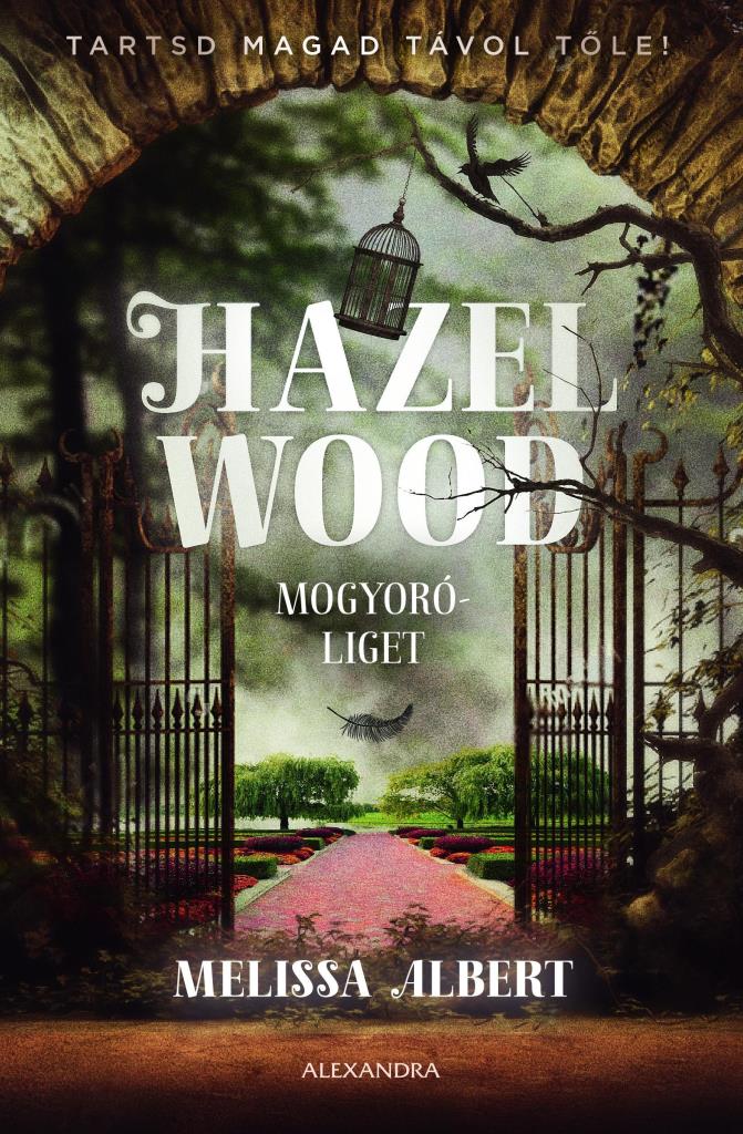 HAZEL WOOD - MOGYORÓLIGET