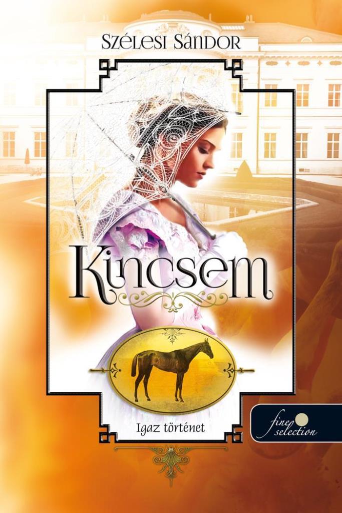 KINCSEM - IGAZ TÖRTÉNET