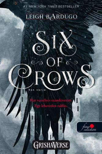 SIX OF CROWS - HAT VARJÚ - HAT VARJÚ 1. VP.