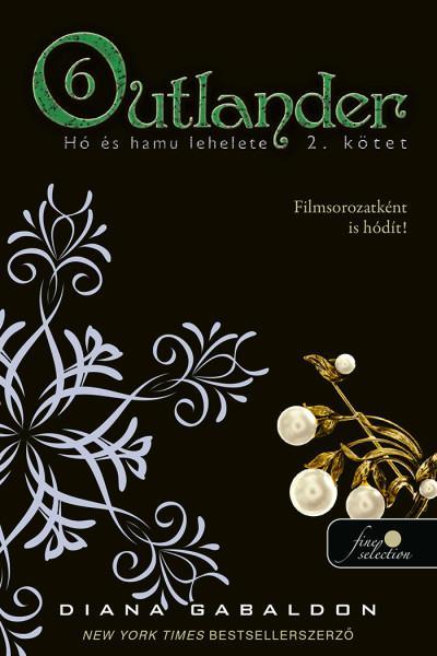 OUTLANDER 6. - HÓ ÉS HAMU LEHELETE II. KÖTET - KÖTÖTT