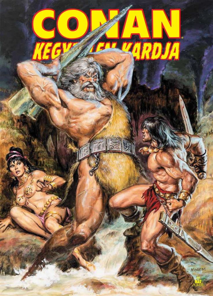 CONAN KEGYETLEN KARDJA 4. (KÉPREGÉNY)