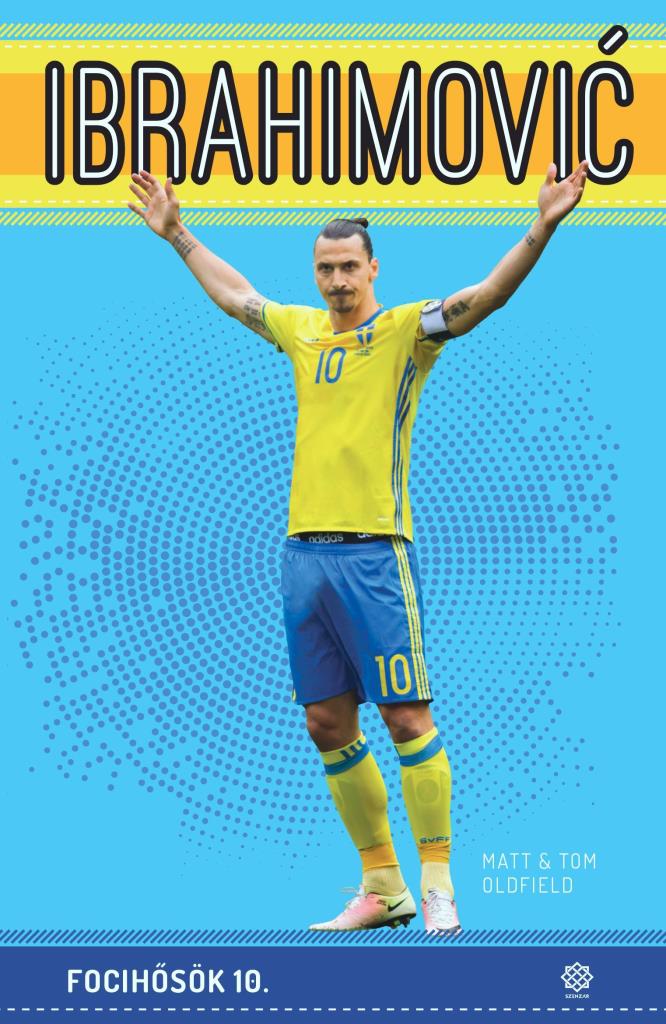 IBRAHIMOVIC - FOCIHŐSÖK 10.