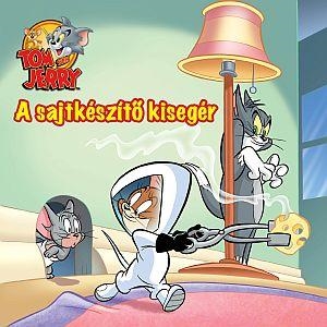 TOM ÉS JERRY - A SAJTKÉSZÍTŐ KISEGÉR