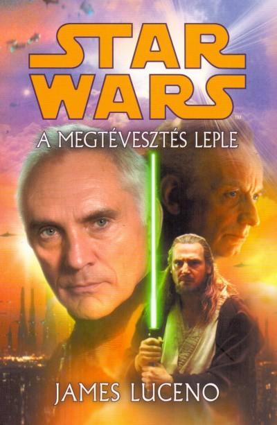 STAR WARS - A MEGTÉVESZTÉS LEPLE