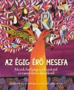 AZ ÉGIG ÉRŐ MESEFA