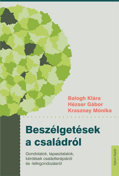 BESZÉLGETÉSEK A CSALÁDRÓL