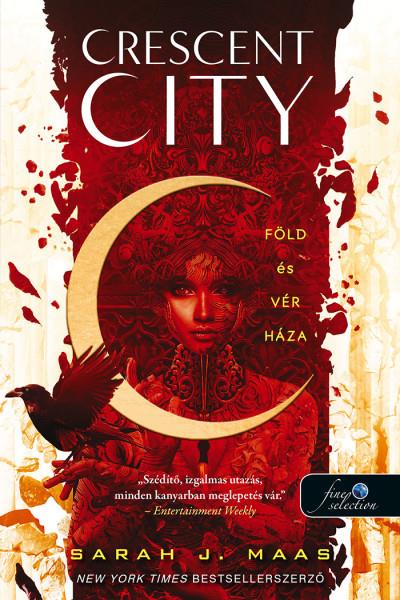 CRESCENT CITY - FÖLD ÉS VÉR HÁZA - KÖTÖTT