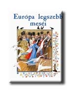 EURÓPA LEGSZEBB MESÉI