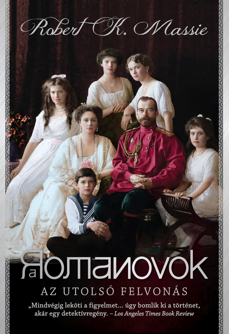A ROMANOVOK - AZ UTOLSÓ FELVONÁS