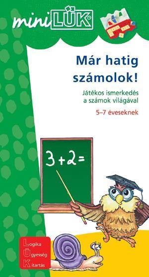 MÁR HATIG SZÁMOLOK! - JÁTÉKOS ISMERKEDÉS A SZÁMOK VILÁGÁVAL 5-7 ÉVESEKNEK (MINI