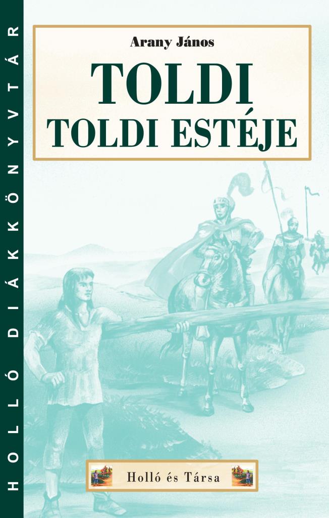 TOLDI - TOLDI ESTÉJE - HOLLÓ DK