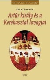 ARTÚR KIRÁLY ÉS A KEREKASZTAL LOVAGJAI