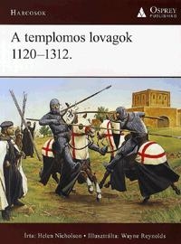 A TEMPLOMOS LOVAGOK 1120-1312.