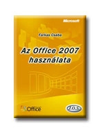AZ OFFICE 2007 HASZNÁLATA