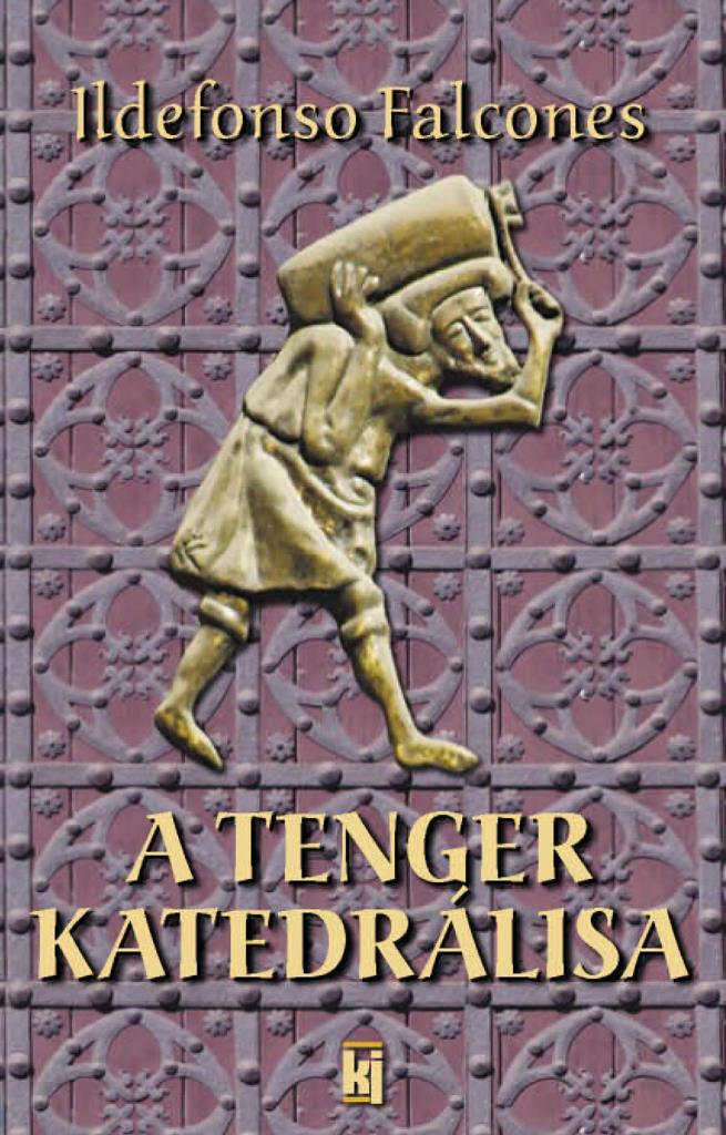 A TENGER KATEDRÁLISA (ÚJ KIADÁS)