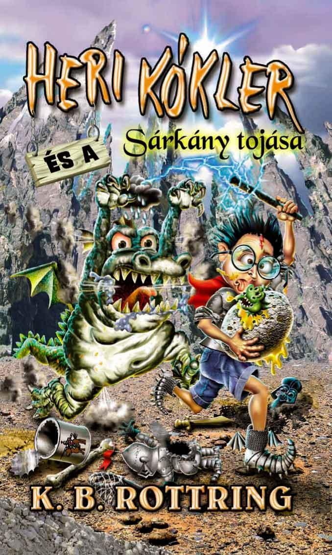HERI KÓKLER ÉS A SÁRKÁNY TOJÁSA