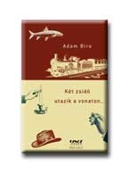KÉT ZSIDÓ UTAZIK A VONATON ...