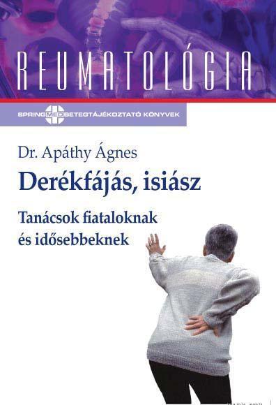 DERÉKFÁJÁS, ISIÁSZ - TANÁCSOK FIATALOKNAK ÉS IDŐSEBBEKNEK