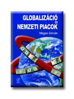 GLOBALIZÁCIÓ ÉS NEMZETI PIACOK