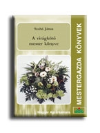 A VIRÁGKÖTÖ MESTER KÖNYVE