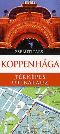 KOPPENHÁGA - TÉRKÉPES ÚTIKALAUZ - ZSEBÚTITÁRS