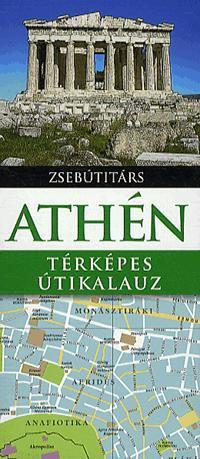 ATHÉN - TÉRKÉPES ÚTIKALAUZ - ZSEBÚTITÁRS