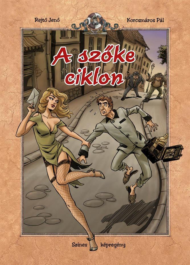 A SZŐKE CIKLON - SZÍNES KÉPREGÉNY