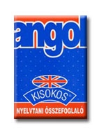 ANGOL KISOKOS - NYELVTANI ÖSSZEFOGLALÓ