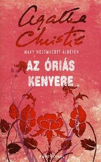 AZ ÓRIÁS KENYERE - KÖTÖTT -