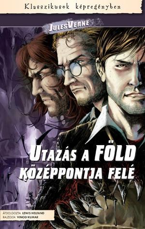 UTAZÁS A FÖLD KÖZÉPPONTJA FELÉ - KÉPREGÉNY