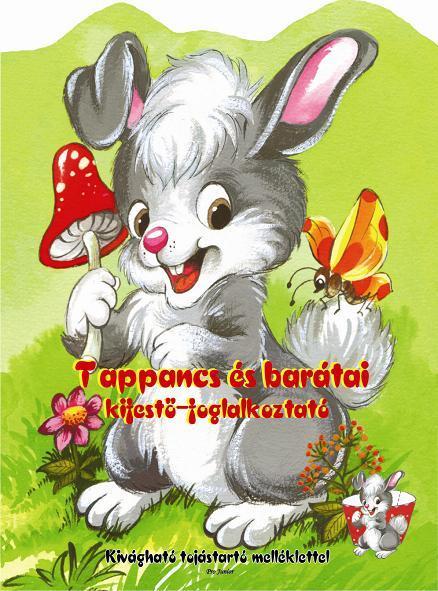 TAPPANCS ÉS BARÁTAI KIFESTŐ-FOGLALKOZTATÓ
