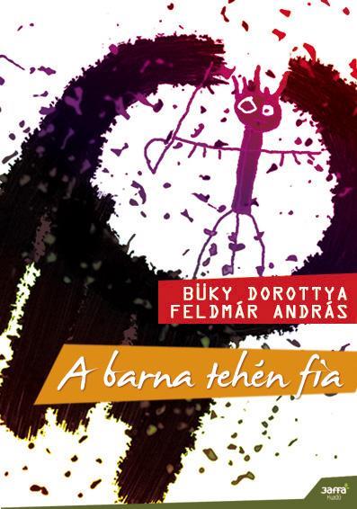 A BARNA TEHÉN FIA