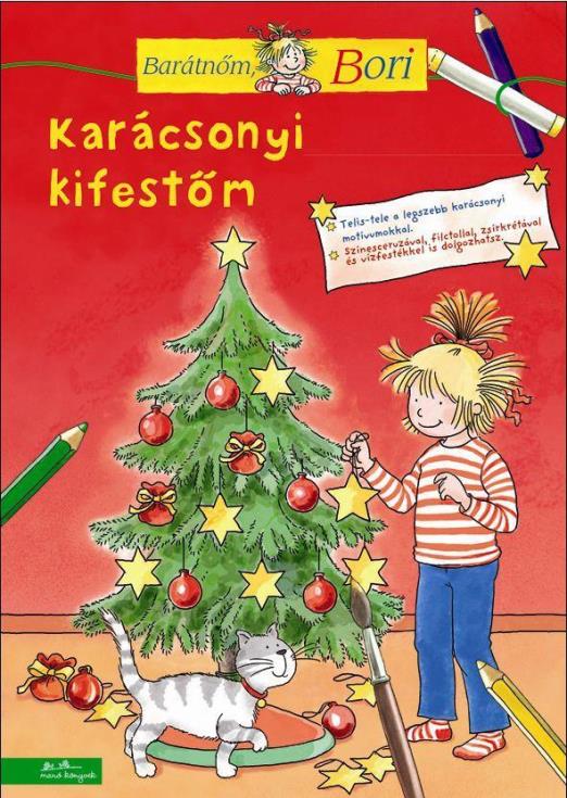 KARÁCSONYI KIFESTŐM - BARÁTNŐM, BORI FOGLALKOZTATÓ