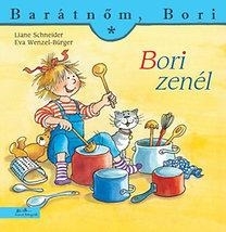BORI ZENÉL - BARÁTNŐM, BORI (VÁLT. UNY. 3.)