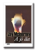 A JÓ ÉLET