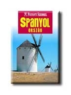 SPANYOLORSZÁG - NYITOTT SZEMMEL - ÚJ!