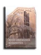 ZSIDÓ SIREMLÉKEK BUDAPESTEN