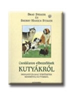 CSODÁLATOS ELBESZÉLÉSEK KUTYÁKRÓL