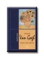 VINCENT VAN GOGH - NAPBA VETETT PILLANTÁS -