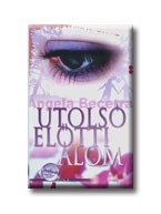 UTOLSÓ ELŐTTI ÁLOM