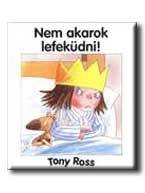 NEM AKAROK LEFEKÜDNI!