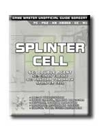 SPLINTER CELL - GAME MASTER UNOFFICIAL GUIDE SOROZAT -