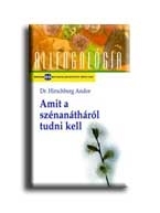 AMIT A SZÉNANÁTHÁRÓL TUDNI KELL