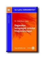 DAGANATOS BETEGSÉGEK SZŰRÉSE MAGYARORSZÁGON